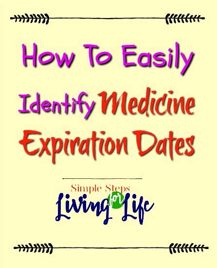How To Easily Identify Medicine Expiration Dates Simplestepsforlivinglife