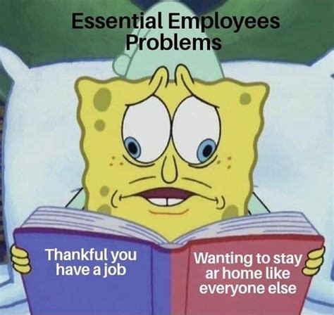 30 Essential Worker Memes Because Memes Are Essential Right Now