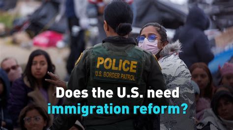 does the u s need immigration reform youtube