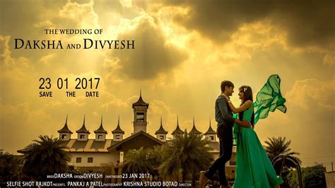 Daksha And Divyesh Pre Wedding Youtube