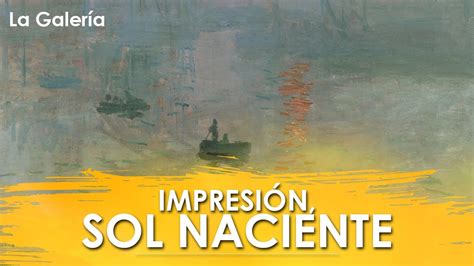 Impresión Sol Naciente De Claude Monet Historia Del Arte La