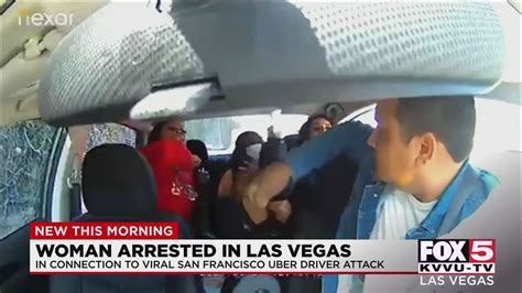 Woman Involved In Attack On Uber Driver Arrested In Las Vegas Youtube