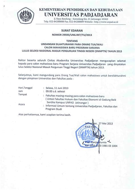 Surat undangan resmi merupakan surat undangan yang dibuat oleh suatu perusahaan, instansi atau organisasi dengan format yang resmi. Informasi Registrasi Mahasiswa Baru - Universitas Padjadjaran