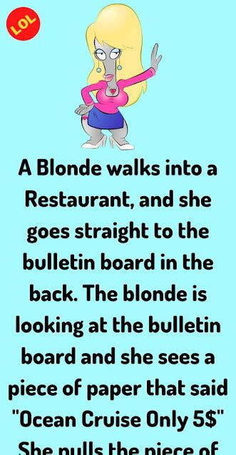 A Blonde Walks Into A Restaurant Lifeanimls
