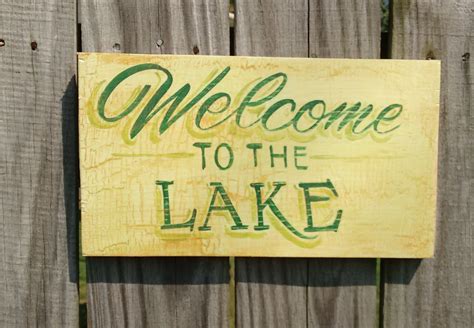 20 Welcome To The Lake Sign