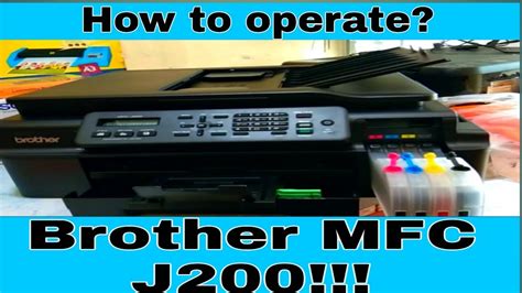 Brother Mfc J200 How To Operate Fast And Easy Youtube