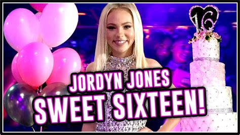 Jordyn Jones Sweet Sixteen Youtube