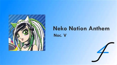 Neko Nation Anthem Nocv Youtube