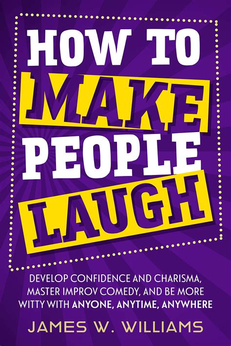 How To Make People Laugh Develop Confidence And Charisma Master