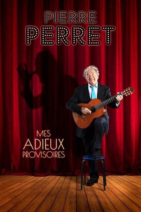 La tribu de pierre perret. Concert Pierre Perret Mes Adieux Provisoires à Lyon le 5 ...