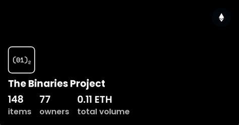 The Binaries Project Collection Opensea