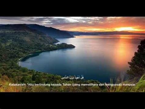 Bacaan surat an nas dilengkapi dengan tulisan arab, latin & terjemahan bahasa indonesia. Surah An-Nas Merdu Beserta Artinya - YouTube