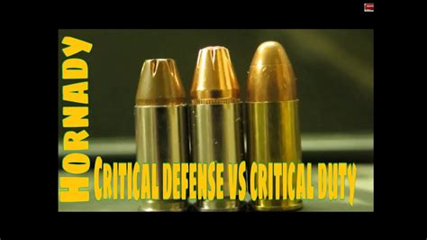 Hornady Critical Defense Vs Critical Duty Youtube