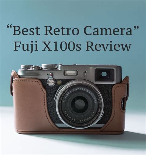 Fujifilm X100s Review Sample Shots Included Fujifilm X100s X100s