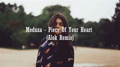 Meduza Piece Of Your Heart Alok Remix Subtitulado Al Espa Ol