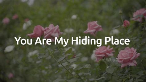 You Are My Hiding Place Lyric Video Youtube