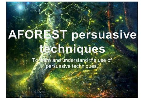 Aforest Persuasive Techniques By Bethany Brown Issuu