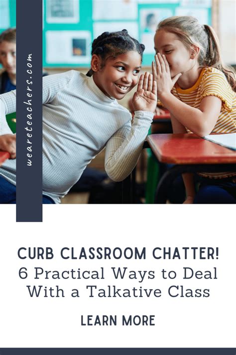 Curb Classroom Chatter 6 Steps For How To Deal With A Talkative Class