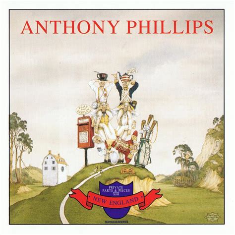 Anthony Phillips Private Parts And Pieces Viii New England Reviews