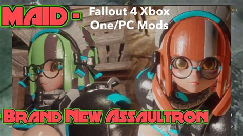 Maid Brand New Assaultron Fallout Xbox One Pc Mods Youtube