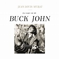 La vraie vie de Buck John [LP] VINYL - Best Buy