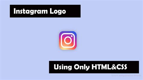 How To Create Instagram Logo Using Only Html And Css Youtube
