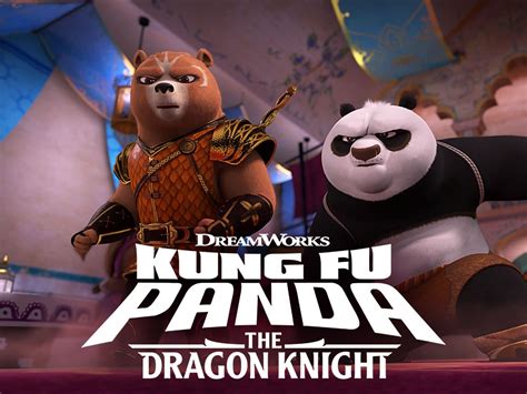 Kung Fu Panda The Dragon Knight Trailers And Videos Rotten Tomatoes