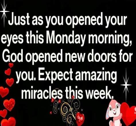 Expect Amazing Miracles This Week Monday Miracles Good Morning Monday