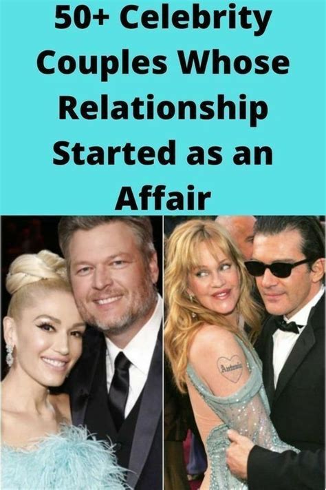 50 celebrity couples whose relationship started as an affair in 2022 celebrity couples