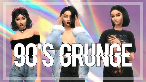The Sims 4 Cas 90s Grunge Youtube