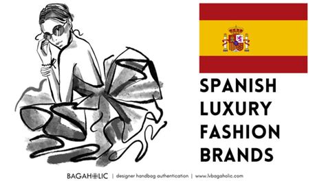 What Are 11 Top Spanish Luxury Fashion Brands Known For Bagaholic