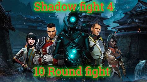 Shadow Fight 10 Round Fight Combat Battle Youtube