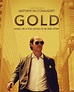Cine: Gold, El Torrente dorado - Sobre Libros y Cultura
