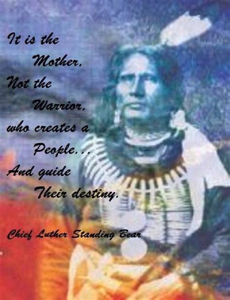 It Is The Mother ~ Not The Warrior Native American Quotes Native American Wisdom Native