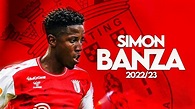 Simon Banza - Amazing Goals and Skills - 2022 - HD - YouTube