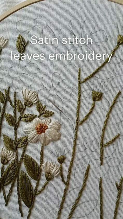Satin Stitch Leaves Embroidery Hand Embroidery Pinterest