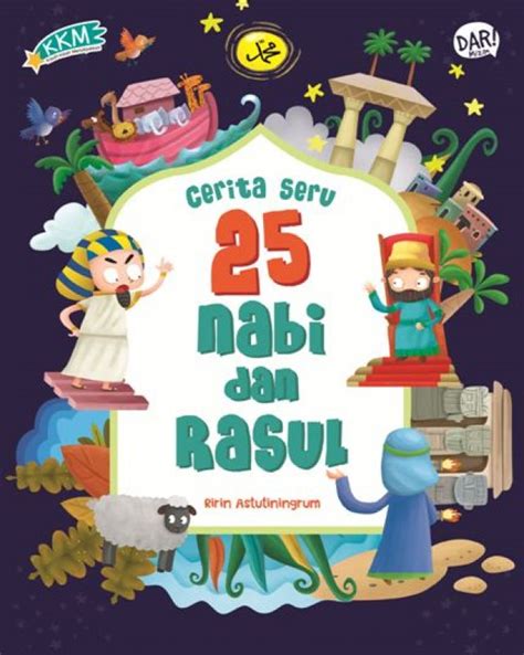 Buku Kkm Cerita Seru 25 Nabi Dan Rasul Toko Buku Online Bukukita