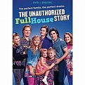 The Unauthorized Full House Story (DVD) - Walmart.com - Walmart.com