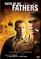 Faith Of My Fathers (DVD 2005) | DVD Empire