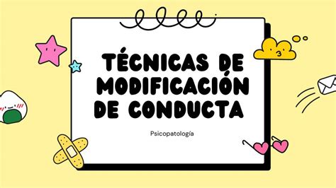 Técnicas De Modificación De Conducta Alejandra Vasquez Udocz
