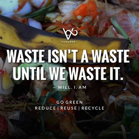 Waste Isnt A Waste Until We Waste It Reduce Reuse Recycle Waste
