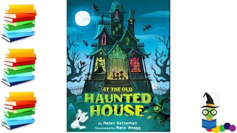 At The Old Haunted House Halloween Kids Books Read Aloud Youtube