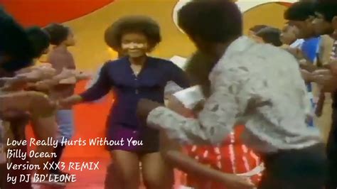 Love Really Hurts Without You, Billy Ocean. Version XXX3 REMIX - YouTube
