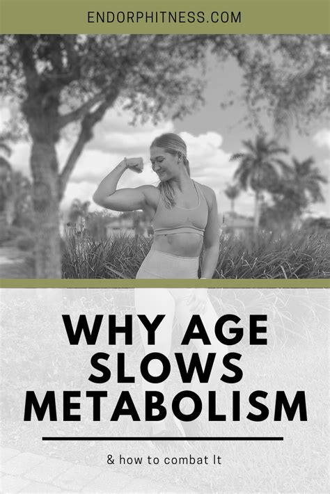 Why Age Slows Your Metabolism And How To Combat It Endorphitness Metabolism Slow Metabolism