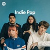 Indie Pop | Spotify Playlist