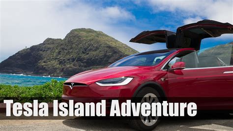 Tesla Island Adventures Youtube
