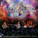 Flying Colors To Release 'Live In Europe' On October 15 - Screamer Magazine