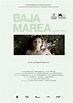 Baja Marea - Película 2012 - SensaCine.com