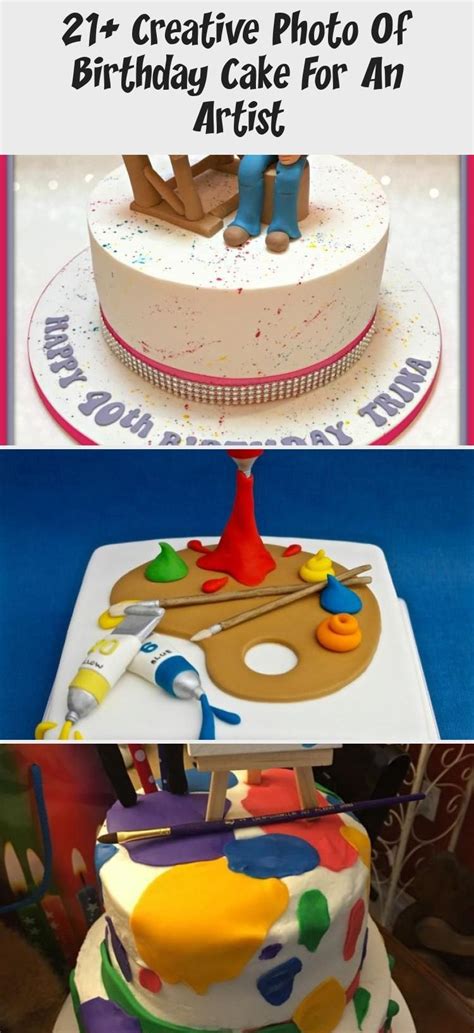 21 Creative Photo Of Birthday Cake For An Artist Artist Cake