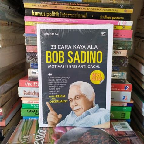 Jual Buku Original 33 Cara Kaya Ala Bob Sadino Asterlita Sv Di Lapak